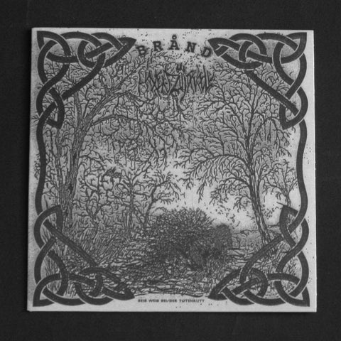 BRÅND / HÄXENZIJRKELL  “Seis Wies Sei / Der Totenrijtt” 7"EP