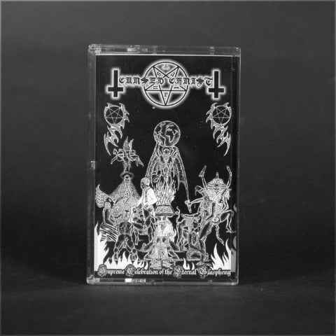CURSED CHRIST "Supreme Celebration of the Eternal Blasphemy" MC