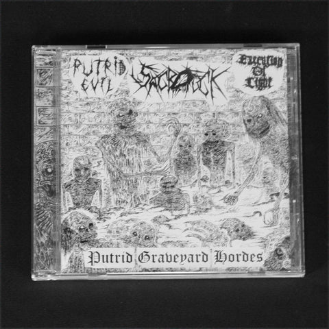PUTRID EVIL / SACROFUCK / EXECUTION OF LIGHT "Putrid Graveyard Hordes" CD