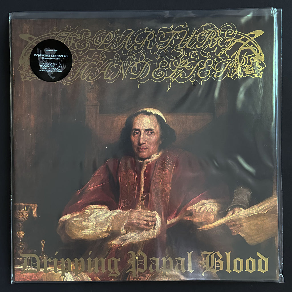 DEPARTURE CHANDELIER "Dripping Papal Blood" 12"LP Tour de Garde