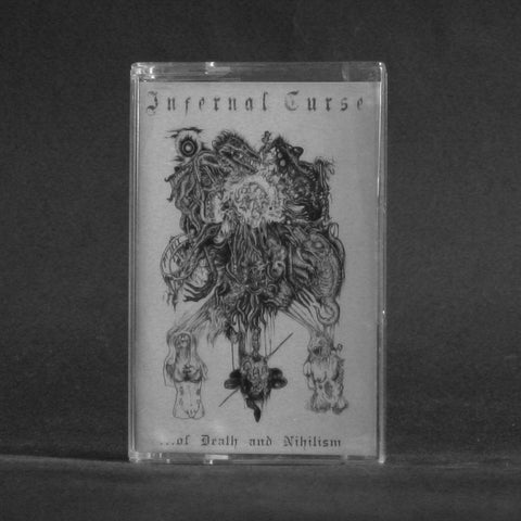 INFERNAL CURSE "...Of Death And Nihilism" Pro-MC